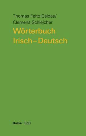 Wörterbuch Irisch-Deutsch de Thomas F Caldas