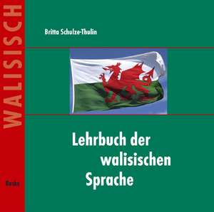 Lehrbuch der walisischen Sprache. CD de Britta Schulze-Thulin