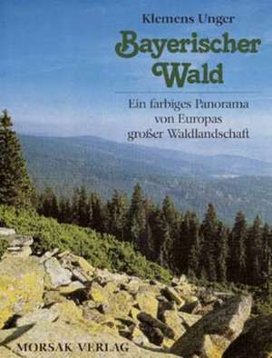 Bayerischer Wald de Klemens Unger