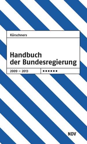 Handbuch der Bundesregierung 17. Wahlperiode de Andreas Holzapfel