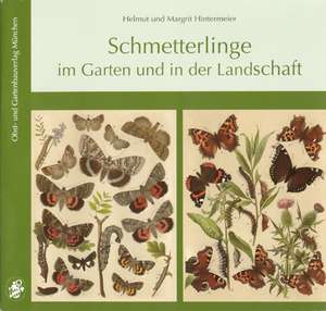 Schmetterlinge im Garten und in der Landschaft de Helmut Hintermeier