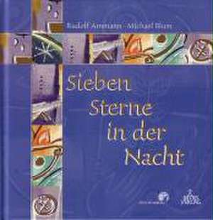 Sieben Sterne in der Nacht de Rudolf Ammann