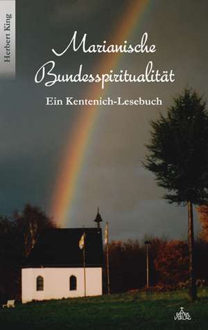 Marianische Bundesspiritualität de Joseph Kentenich