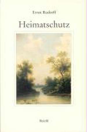 Heimatschutz de Ernst Rudorff