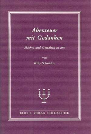 Abenteuer mit Gedanken de Willy Schrödter