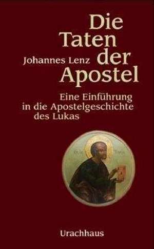 Die Taten der Apostel de Johannes Lenz