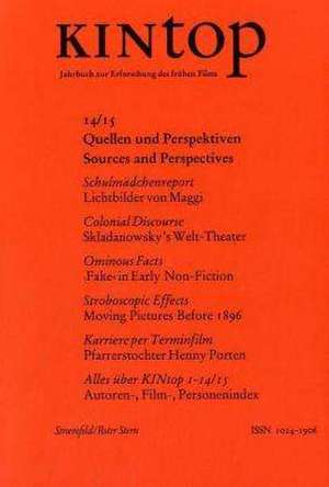 KINtop. Jahrbuch zur Erforschung des frühen Films / Quellen und Perspektiven de Frank Kessler