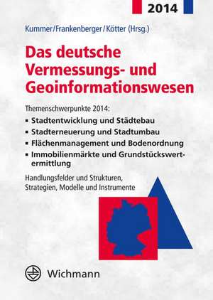 Das deutsche Vermessungs- und Geoinformationswesen 2014 de Klaus Kummer