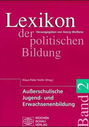 Lexikon der politischen Bildung de Klaus P Hufer