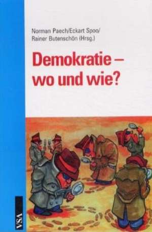 Demokratie - wo und wie? de Norman Paech