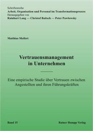 Vertrauensmanagement in Unternehmen de Matthias Meifert