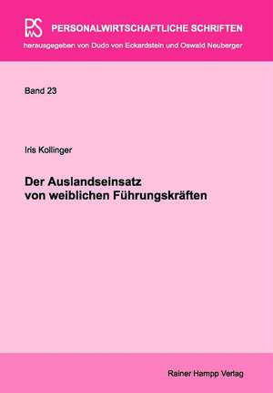 Der Auslandseinsatz von weiblichen Führungskräften de Iris Kollinger