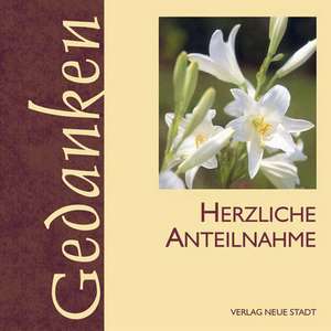 Herzliche Anteilnahme! de Gabriele Hartl