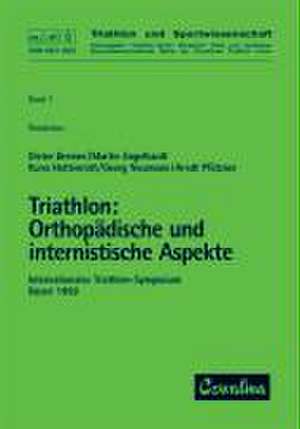 Triathlon / Orthopädische und internistische Aspekte