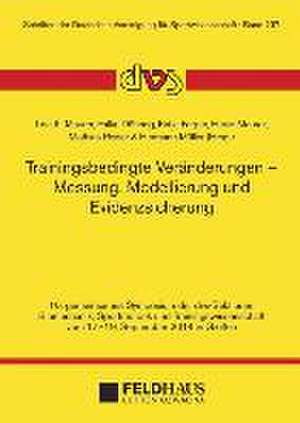 Trainingsbedingte Veränderungen - Messung, Modellierung und Evidenzsicherung de Lisa K. Maurer