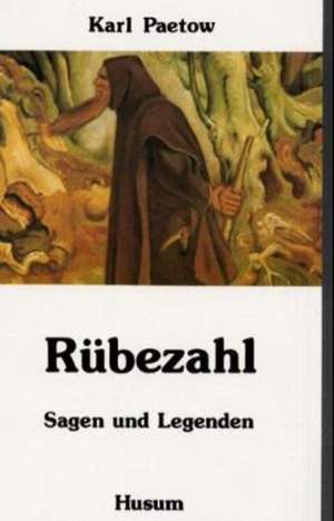 Rübezahl - Sagen und Legenden de Karl Paetow