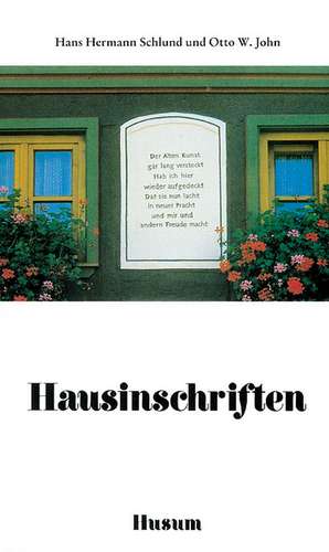 Hausinschriften de Hans Hermann Schlund