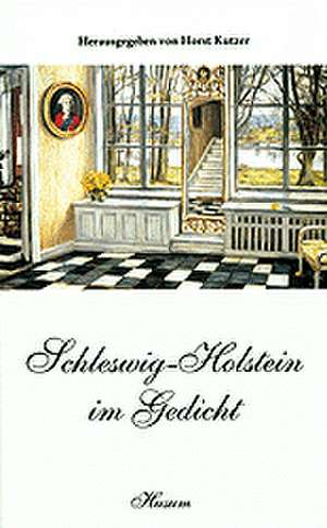 Schleswig-Holstein im Gedicht de Horst Kutzler