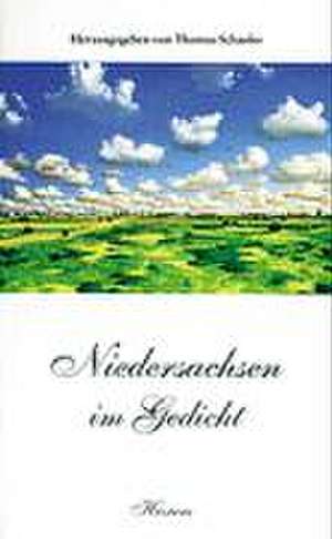 Niedersachsen im Gedicht de Thomas Schaefer