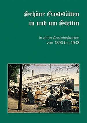 Schöne Gaststätten in und um Stettin de Kristin Maronn