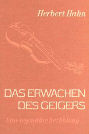 Das Erwachen des Geigers de Herbert Hahn