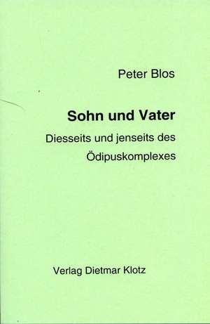 Sohn und Vater de Peter Blos