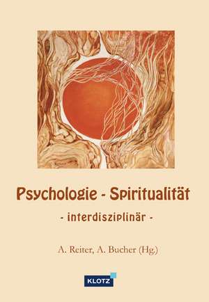 Psychologie - Spiritualität de Alfons Reiter