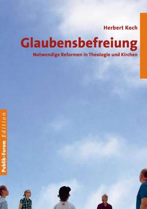 Glaubensbefreiung de Herbert Koch