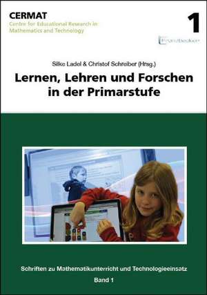 Lernen, Lehren und Forschen in der Primarstufe de Sike Ladel