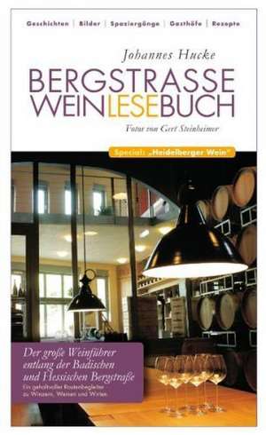 Bergstraße Weinlesebuch de Johannes Hucke