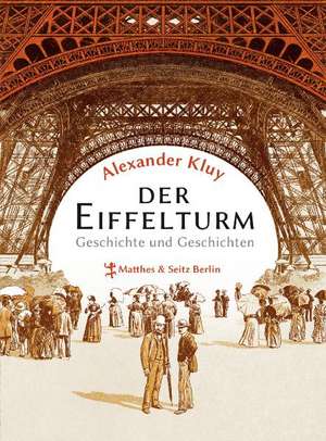 Der Eiffelturm de Alexander Kluy