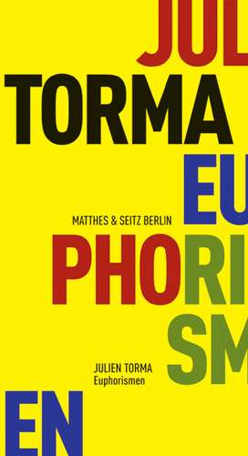 Euphorismen de Julien Torma