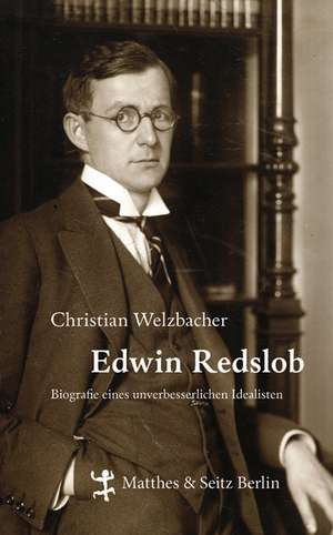 Edwin Redslob de Christian Welzbacher