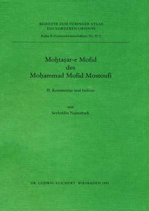 Mohtasar-E Mofid Des Mohammes Mofid Mostoufi de Seifeddin Najmabadi