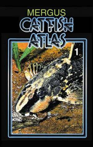 Catfish Atlas de Hans C Evers