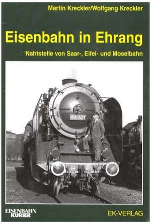 Eisenbahn in Ehrang de Martin Kreckler