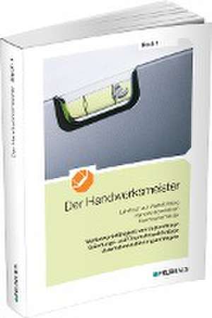 Der Handwerksmeister - Buch 1 de Jan Frerichs