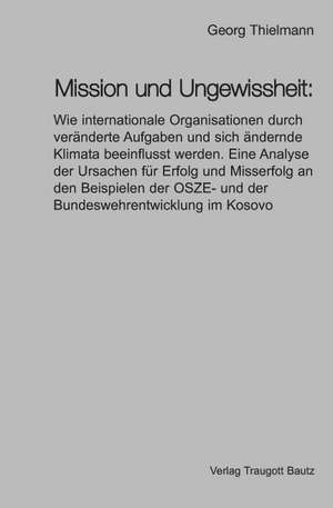 Mission und Ungewissheit: de Georg Thielmann