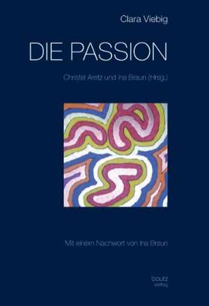 DIE PASSION de Clara Viebig