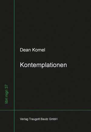 Kontemplationen de Dean Komel