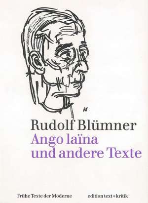 Ango laina und andere Texte de Rudolf Blümner