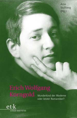 Erich Wolfgang Korngold de Arne Stollberg