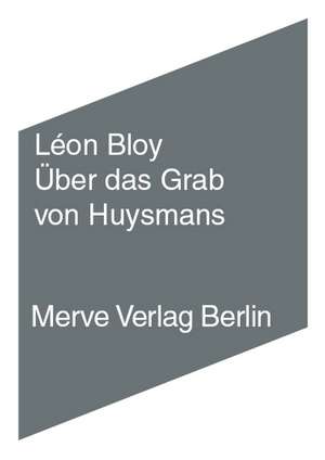 Über das Grab von Huysmans de Léon Bloy