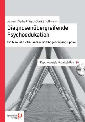 Diagnosenübergreifende Psychoedukation de Maren Jensen