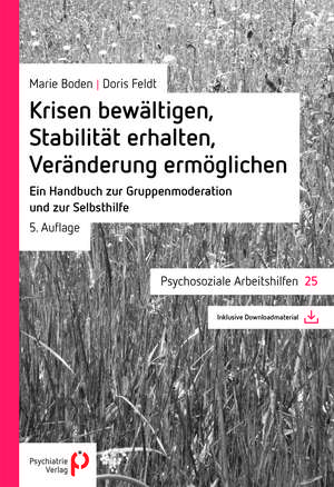 Krisen bewältigen, Stabilität erhalten, Veränderung ermöglichen de Marie Boden