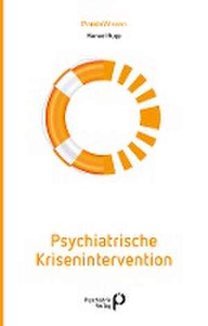 Psychiatrische Krisenintervention de Manuel Rupp