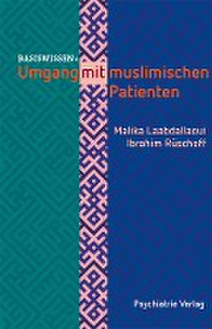 Umgang mit muslimischen Patienten de Malika Laabdallaoui