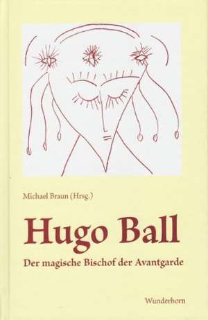 Hugo Ball de Urs Allemann