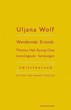 Wandernde Errands de Uljana Wolf