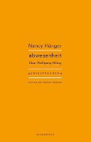 abwesenheit de Nancy Hünger